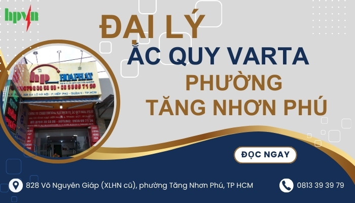Đại lý ắc quy Varta phường Tăng Nhơn Phú